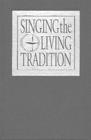 Singing the Living Tradition Hymnal 